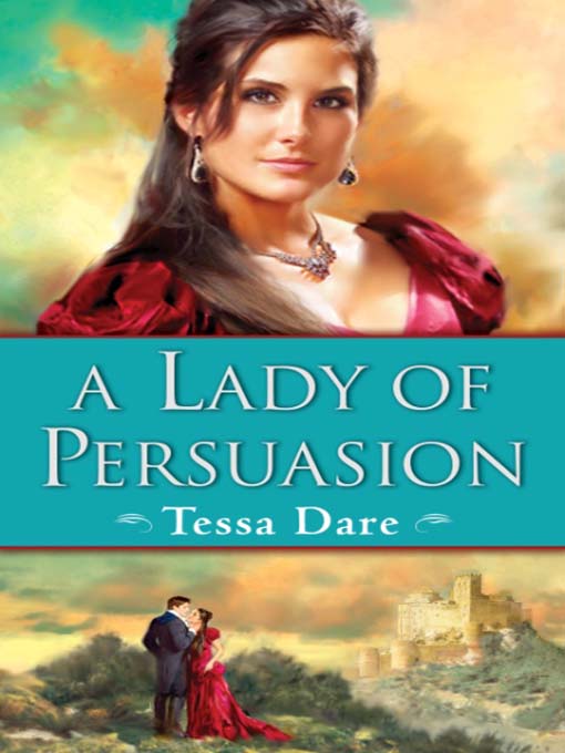 Title details for A Lady of Persuasion by Tessa Dare - Wait list